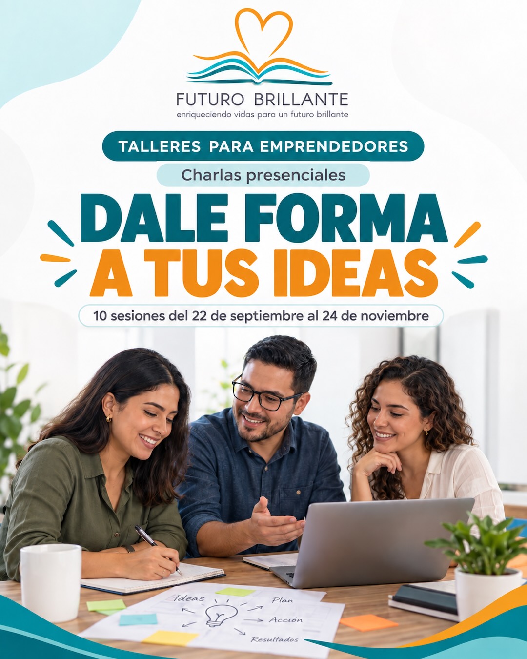 Charlas presenciales: Dale forma a tus ideas